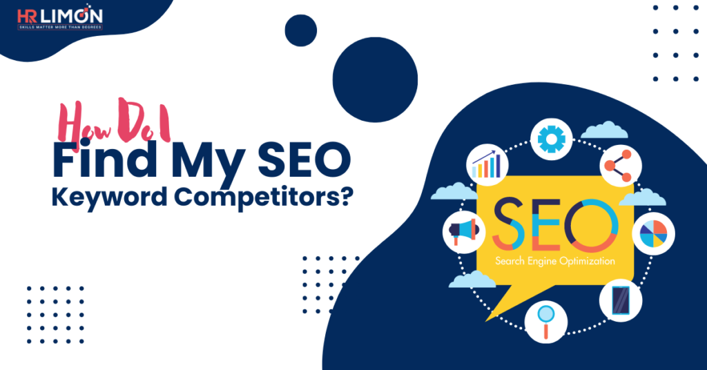 How Do I Find My SEO Keyword Competitors